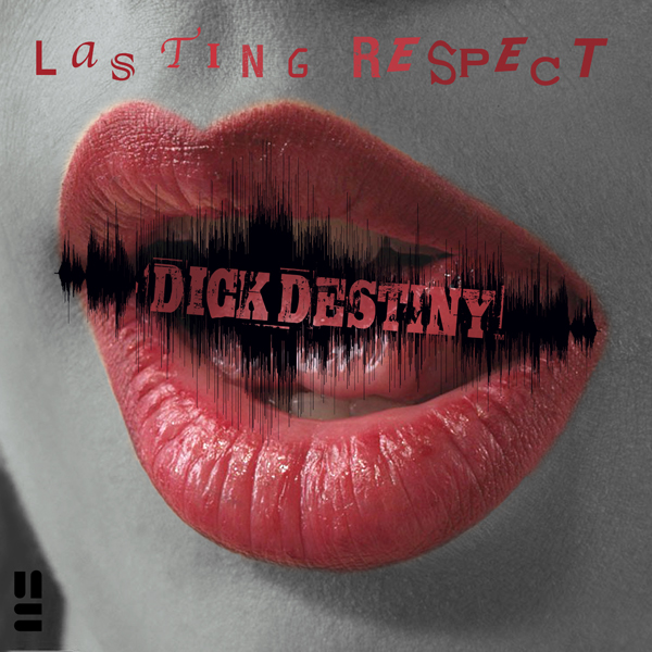 Dick Destiny, LASTING RESPECT CD Cover Design by Mark Smollin