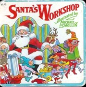 Santa's Workshop created by Michael Smollin
