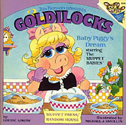 GOLDILOCKS - BABY PIGGY'S DREAM illlustrated by Michael Smollin