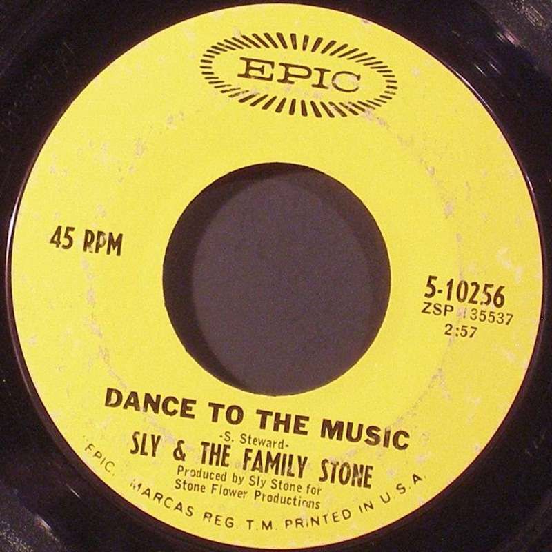 Dance To The Music 45 RPM Record Label From Epic January 1968